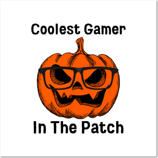 Coolest Gamer In The Patch Posters and Art